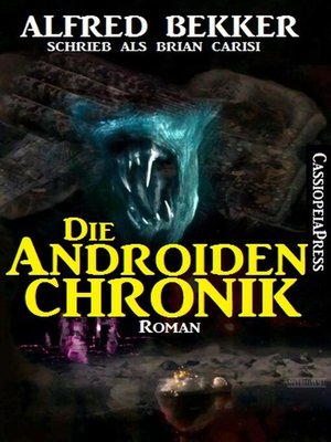 cover image of Die Androiden-Chronik
